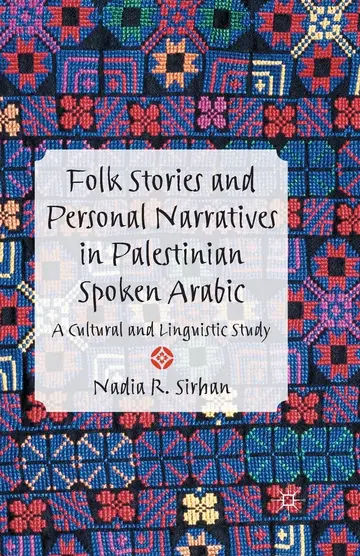 Cover of Folk Stories and Personal Narratives in Palestinian Spoken Arabic