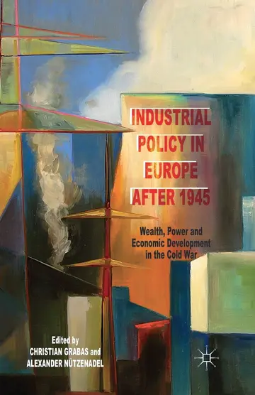 Cover of Industrial Policy in Europe after 1945