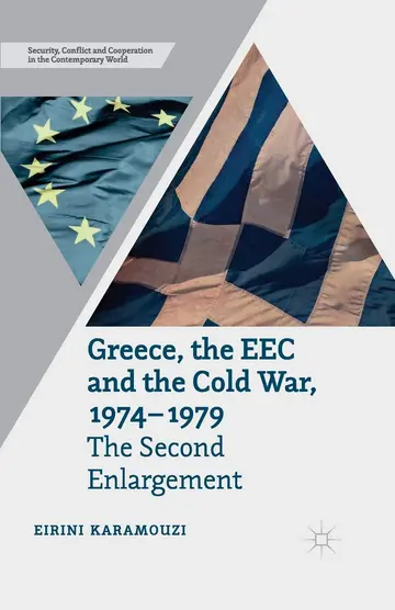 Cover of Greece, the EEC and the Cold War 1974-1979