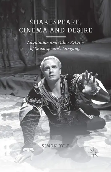 Cover of Shakespeare, Cinema and Desire