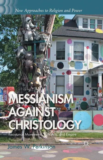 Cover of Messianism Against Christology