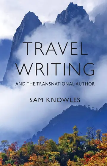Cover of Travel Writing and the Transnational Author