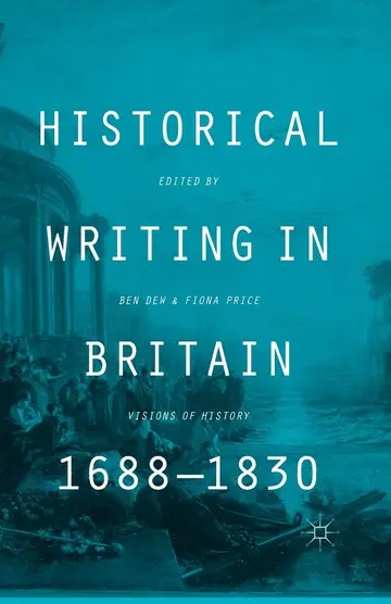 Cover of Historical Writing in Britain, 1688-1830