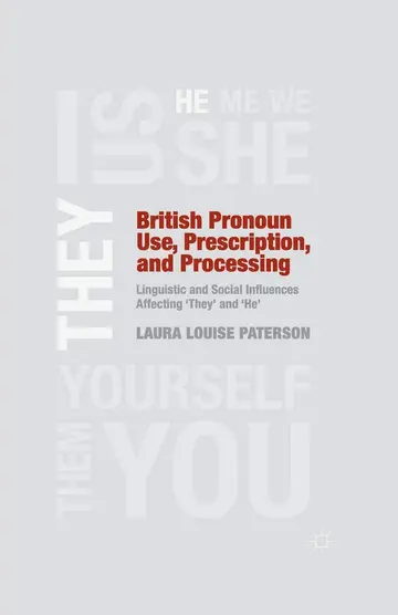 Cover of British Pronoun Use, Prescription, and Processing