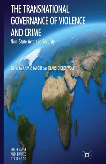 Cover of The Transnational Governance of Violence and Crime