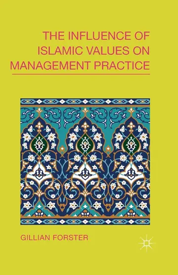 Cover of The Influence of Islamic Values on Management Practice