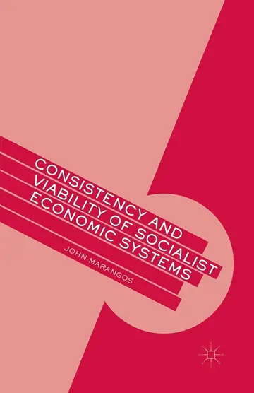 Cover of Consistency and Viability of Socialist Economic Systems