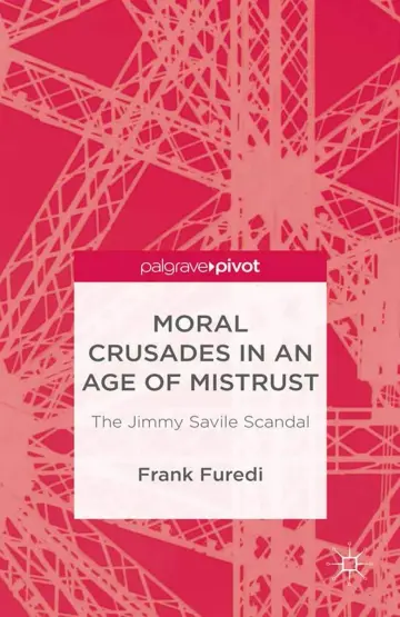 Cover of Moral Crusades in an Age of Mistrust