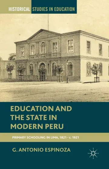 Cover of Education and the State in Modern Peru