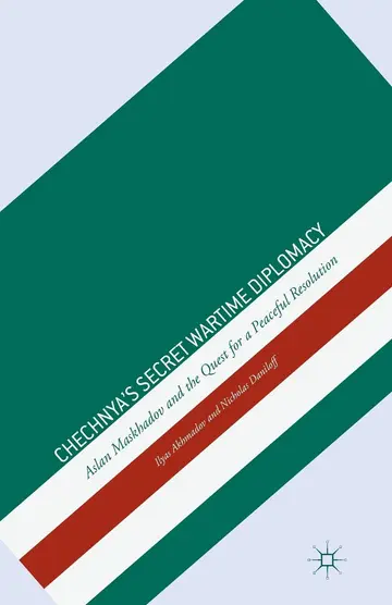 Cover of Chechnya's Secret Wartime Diplomacy