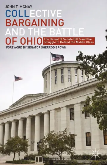 Cover of Collective Bargaining and the Battle of Ohio