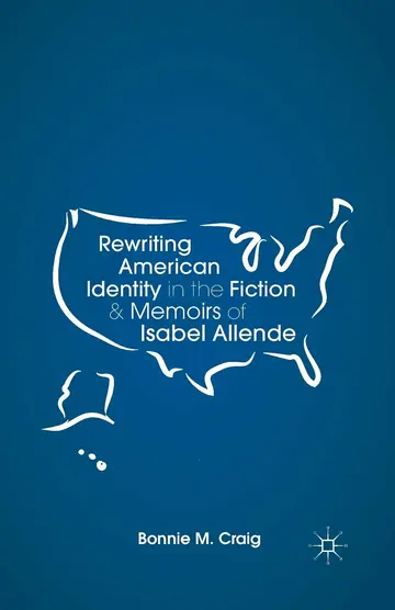 Cover of Rewriting American Identity in the Fiction and Memoirs of Isabel Allende