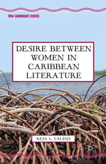 Cover of Desire Between Women in Caribbean Literature