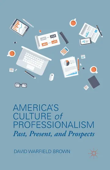Cover of America’s Culture of Professionalism