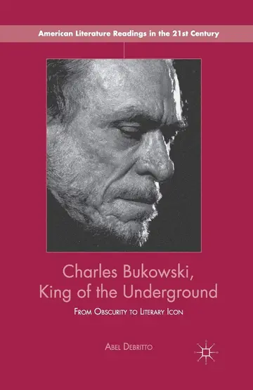 Cover of Charles Bukowski, King of the Underground