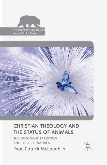 Cover of Christian Theology and the Status of Animals