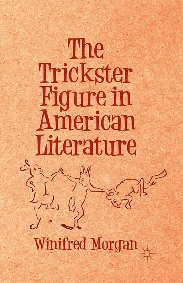 Cover of The Trickster Figure in American Literature