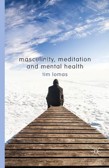 Cover of Masculinity, Meditation and Mental Health