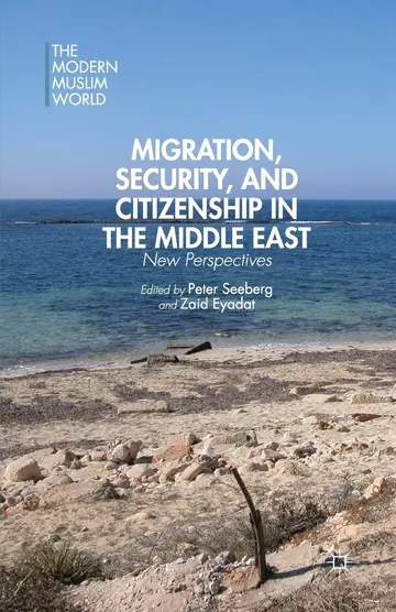 Cover of Migration, Security, and Citizenship in the Middle East