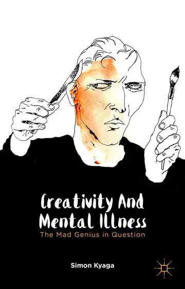 Cover of Creativity and Mental Illness