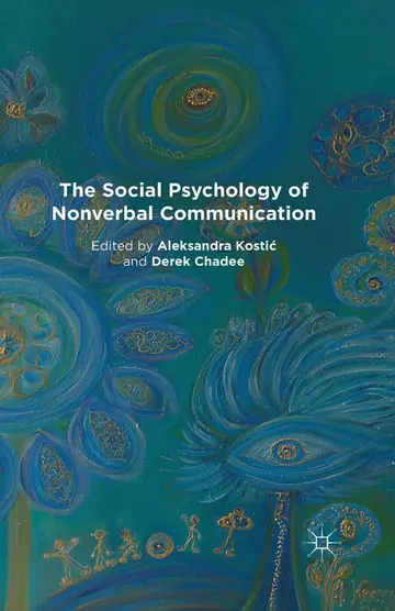 Cover of The Social Psychology of Nonverbal Communication