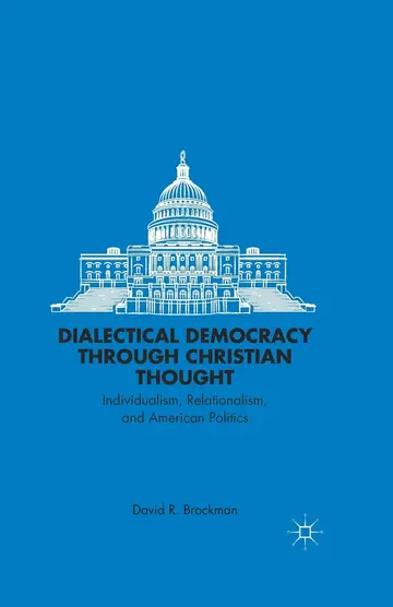 Cover of Dialectical Democracy through Christian Thought