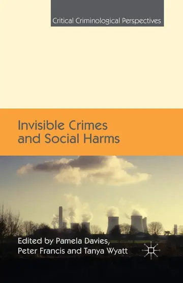 Cover of Invisible Crimes and Social Harms