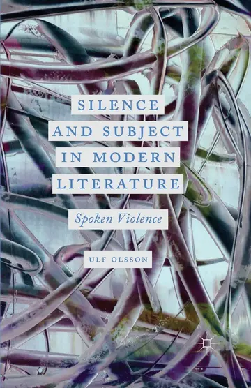 Cover of Silence and Subject in Modern Literature