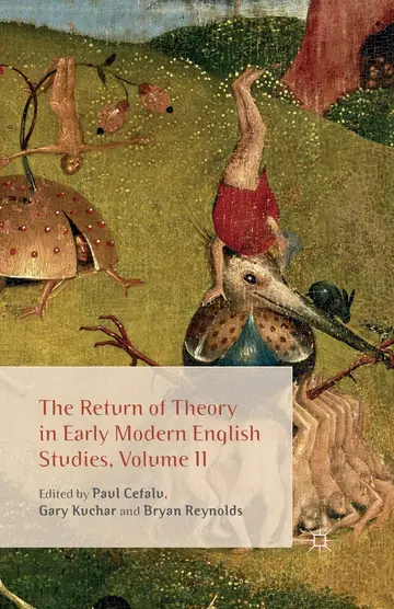 Cover of The Return of Theory in Early Modern English Studies, Volume II