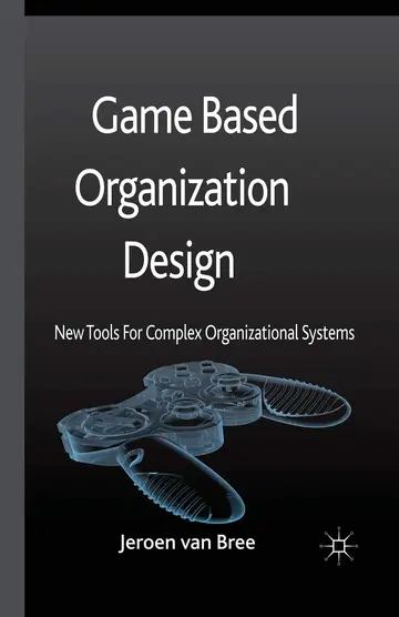 Cover of Game Based Organization Design