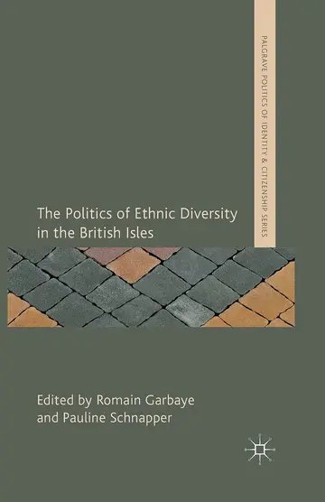 Cover of The Politics of Ethnic Diversity in the British Isles