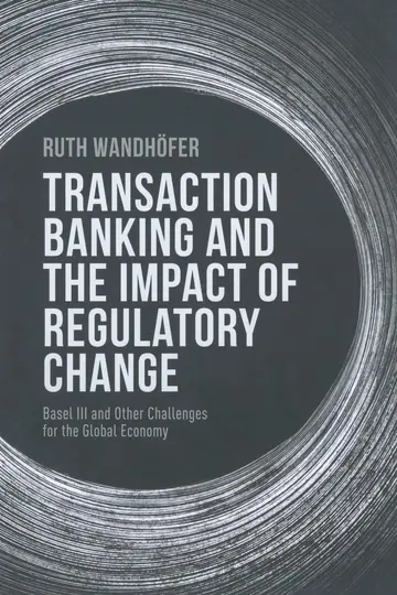 Cover of Transaction Banking and the Impact of Regulatory Change