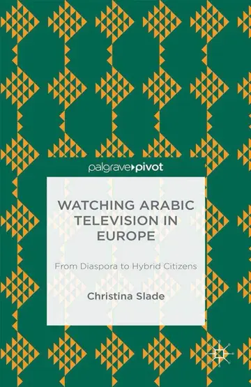 Cover of Watching Arabic Television in Europe