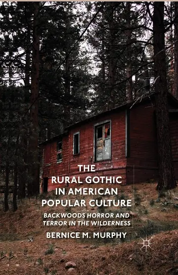 Cover of The Rural Gothic in American Popular Culture