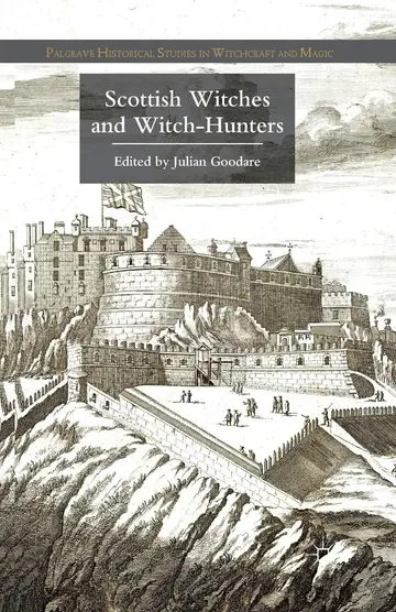 Cover of Scottish Witches and Witch-Hunters