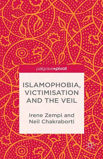 Cover of Islamophobia, Victimisation and the Veil