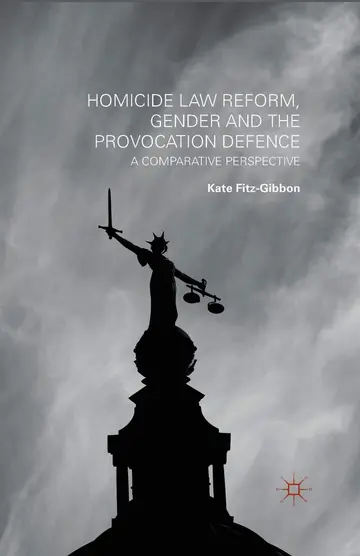 Cover of Homicide Law Reform, Gender and the Provocation Defence