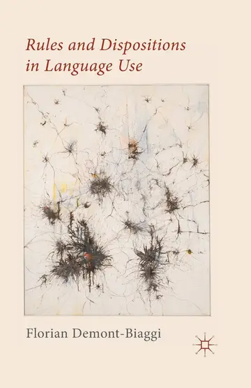 Cover of Rules and Dispositions in Language Use