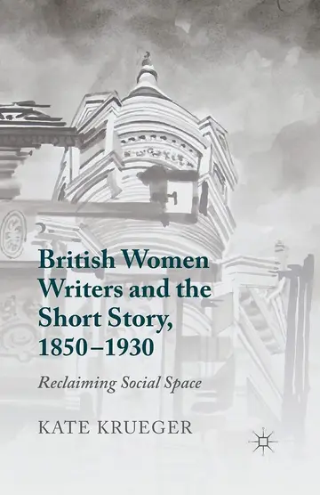 Cover of British Women Writers and the Short Story, 1850-1930