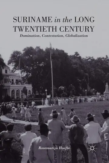 Cover of Suriname in the Long Twentieth Century
