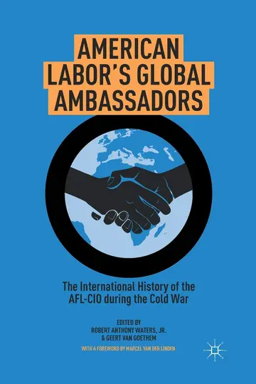 Cover of American Labor's Global Ambassadors