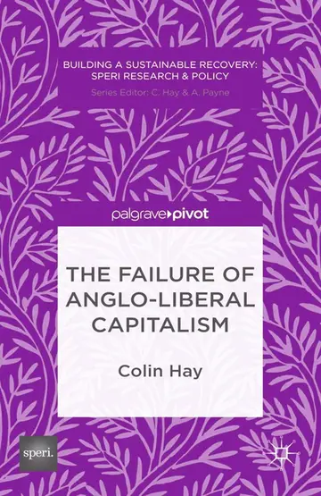 Cover of The Failure of Anglo-liberal Capitalism