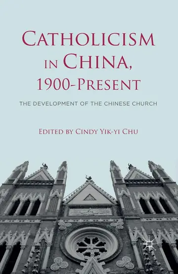 Cover of Catholicism in China, 1900-Present