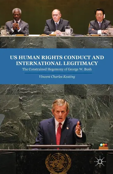 Cover of US Human Rights Conduct and International Legitimacy