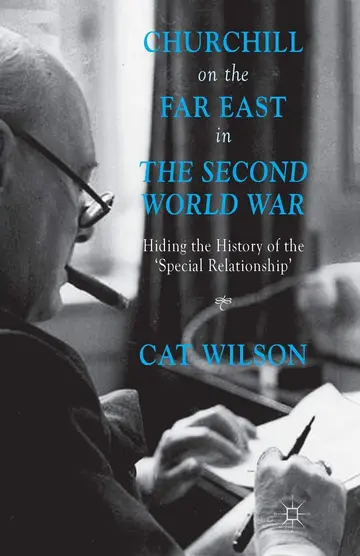 Cover of Churchill on the Far East in the Second World War