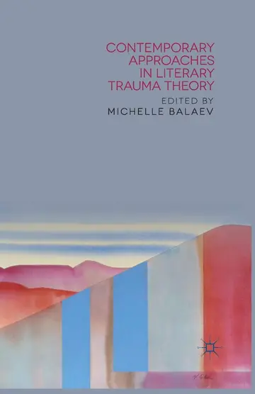 Cover of Contemporary Approaches in Literary Trauma Theory