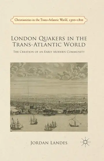 Cover of London Quakers in the Trans-Atlantic World