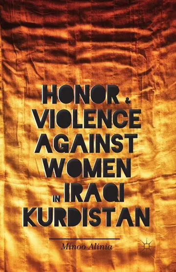 Cover of Honor and Violence against Women in Iraqi Kurdistan