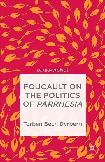 Cover of Foucault on the Politics of Parrhesia