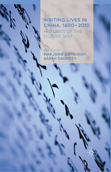 Cover of Writing Lives in China, 1600-2010